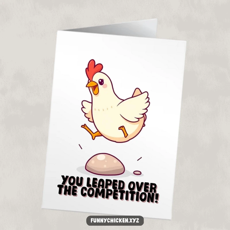 Funny Free Printable Congrats Card: An excited Kawaii chicken mid-leap, clearing a small, shiny pebble.
