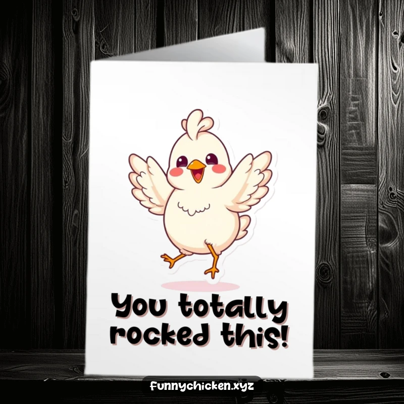 Funny Free Printable Congratulations Card: Playful kawaii chicken doing a joyful jig with spread wings, celebrating success.