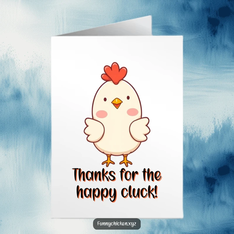 Funny Free Printable Chicken Thank You Card: a simple chicken with rosy cheeks, clucking happily, a sweet downloadable.