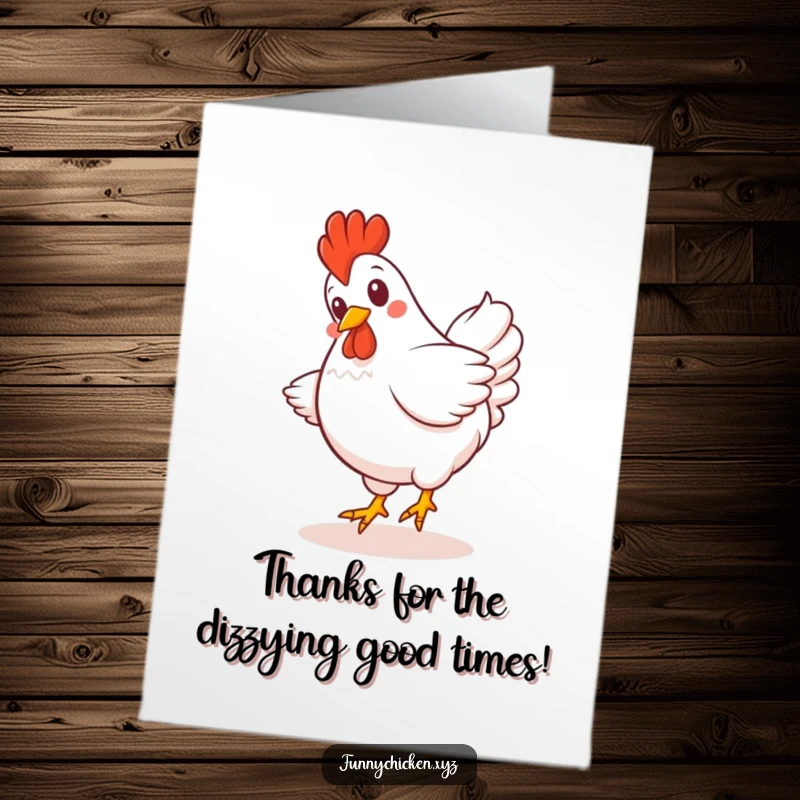 Funny Free Printable Thank You Card: A giggling Kawaii chicken spinning playfully with its tail feathers spread wide.