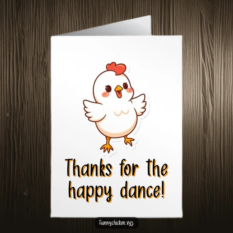 Funny Free Printable Chicken Thank You Card: a stylized chicken doing a little bouncy dance, a fun downloadable.