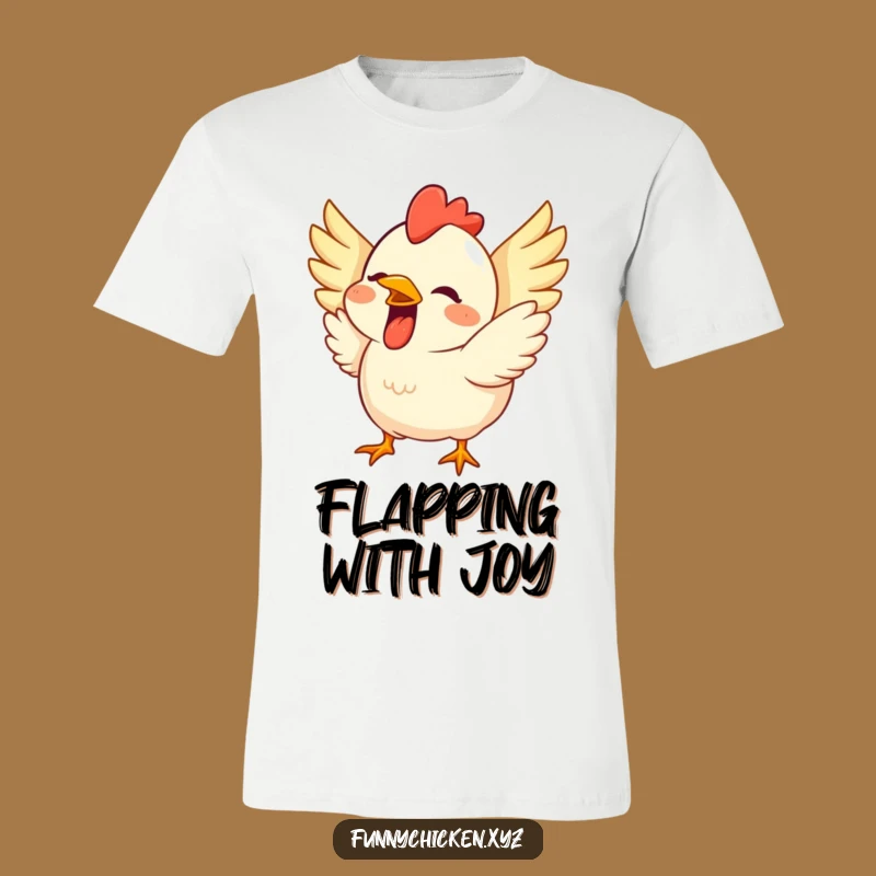 Funny Chicken Flap Tee: Excited Grin Design, Hilarious Funny Gift