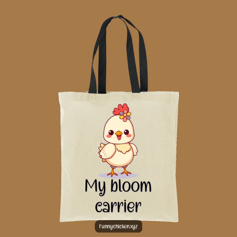 Funny Kawaii Chicken Tote Bag - Carry Your Pride in Bloom